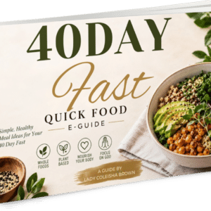 40 Day Fasting Food E-Guide
